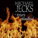 A Friar's Bloodfeud - audio edition