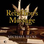 Rebellion's Message - audio edition