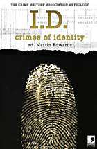 I.D.: Crimes of Identity - the CWA anthology